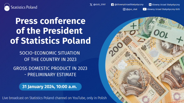 <b>Press Conference of the Presidentof Statistic Poland</>