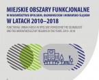 Functional urban areas in opolskie voivodship, the olomoucký and the moravskoslezský regions in the years 2010–2018 Foto
