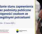 Badanie Raport o stanie zapewniania dostępności podmiotu publicznego Foto