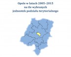 Opole w latach 2005-2015 na tle wybranych jednostek podzialu terytorialnego Foto