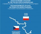 Sytuacja społeczno-gospodarcza na pograniczu polsko-czeskim w województwie opolskim, morawsko-śląskim i ołomunieckim Foto