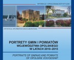 Portrety gmin i powiatów województwa opolskiego w latach 2010-2015 Foto