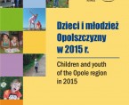 Dzieci i młodzież Opolszczyzny w 2015 r. Foto
