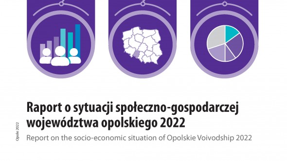 Raport o sytuacji społeczno-gospodarczej województwa opolskiego 2022