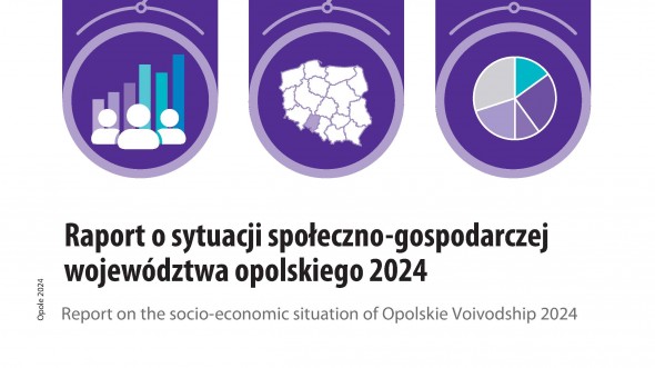 Raport o sytuacji społeczno-gospodarczej województwa opolskiego 2024