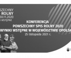 <span style="color: navy">Konferencja Powszechny Spis Rolny 2020 - Wyniki wstępne w województwie opolskim</span> Foto
