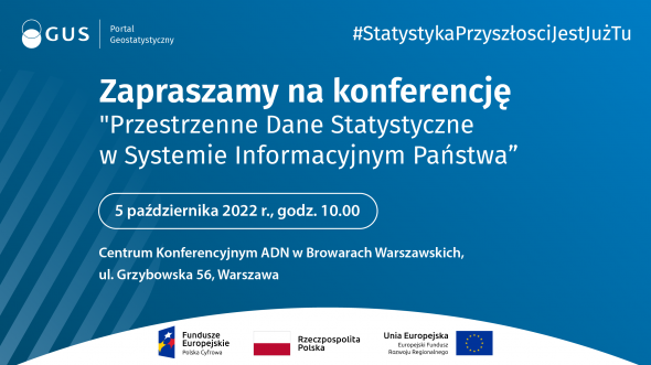 Konferencja promująca Projekt „Przestrzenne Dane Statystyczne w Systemie Informacyjnym Państwa” (PDS) - 5 października