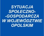 Sytuacja społeczno-gospodarcza w województwie opolskim Foto